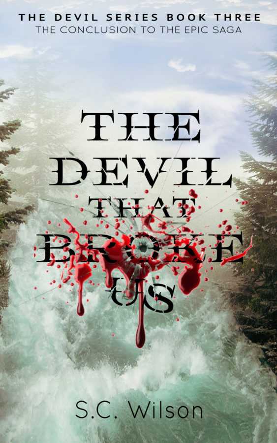 The Devil That Broke Us - S.C. Eilson - The Devil Series