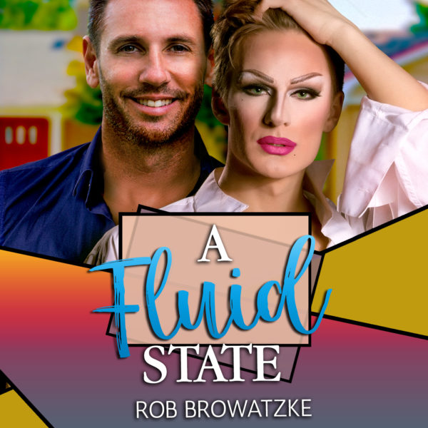 A Fluid State - Rob Browatzke