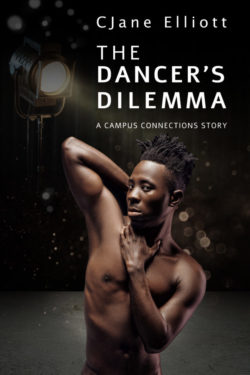 The Dancer's Dilemma - CJane Elliott - Campus Connection
