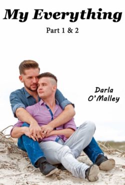 My Everything Part 1 & 2 - Dara O'Malley