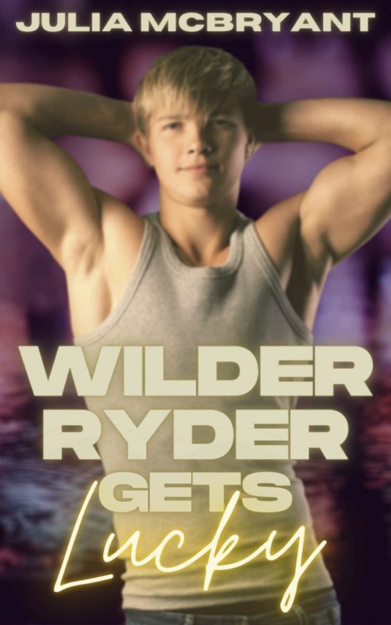 Wilder Ryder Gets Lucky - Julia McBryant