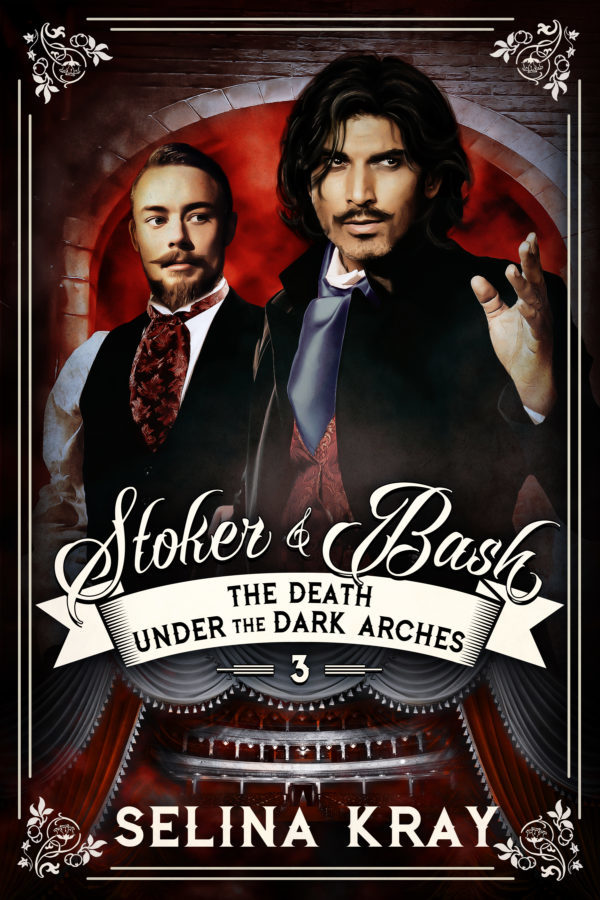 The Death Under the Dark Arches - Selina Kray - Stoker and Bash