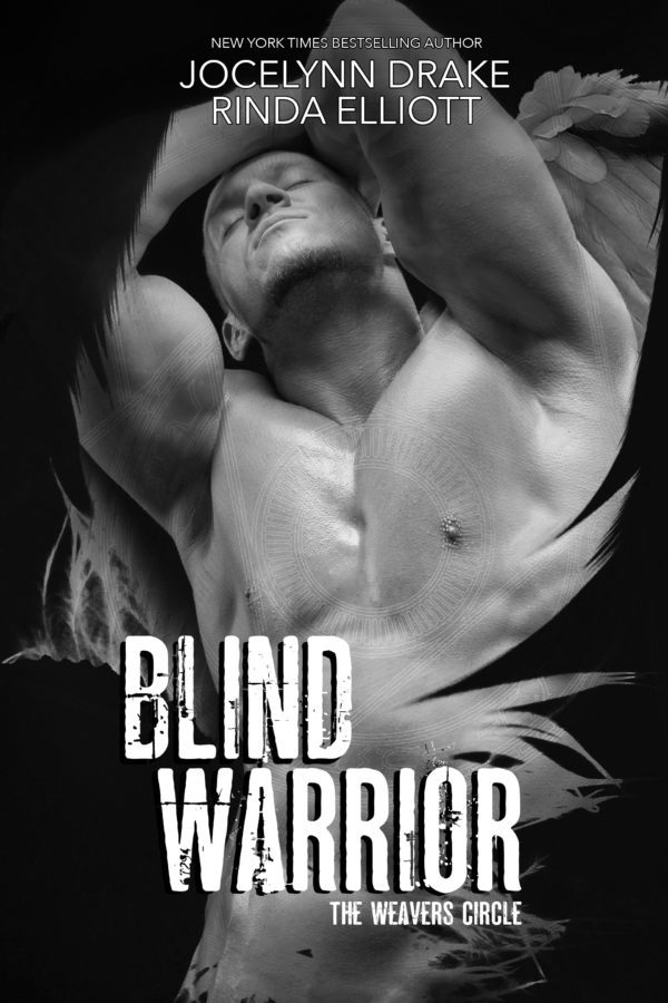 Blind Warrior - Jocelynn Drake & Rinda Elliott 0 The Weavers Circle