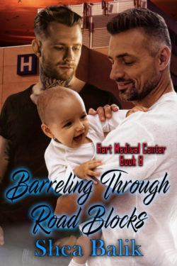 Barreling Through Roadblocks - Shea Balik - Hart Medical Center