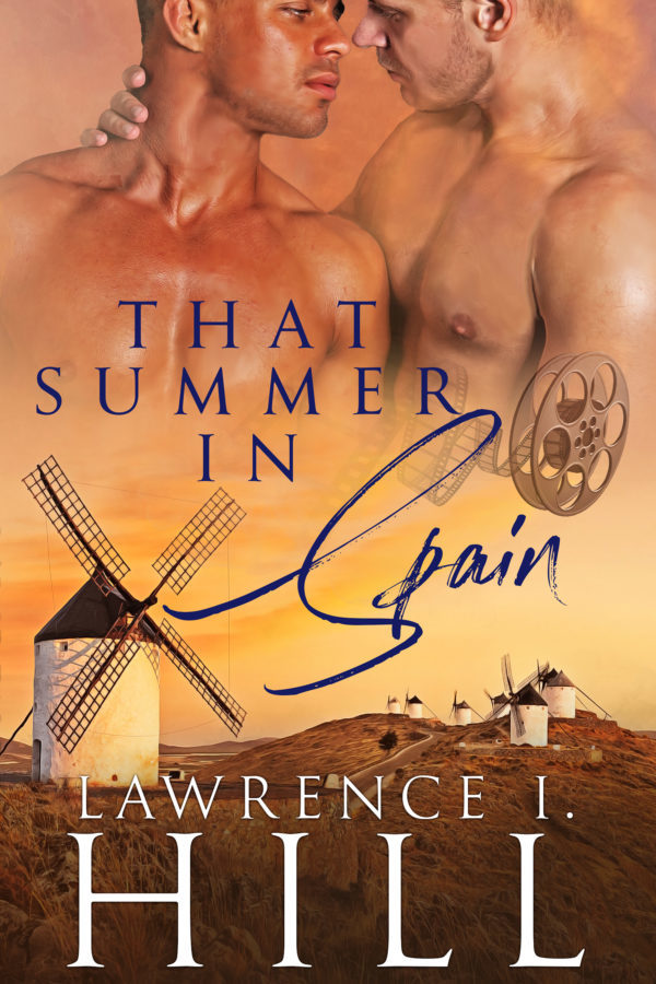 That Summer in Spain - Lawrence I. Hill