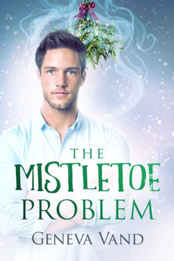 The Mistletoe Problem - Geneva Vand