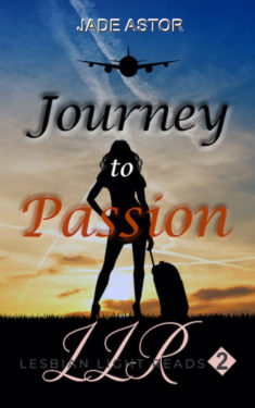 Journey to Passion - Jase Astor - Lesbian Light Reads