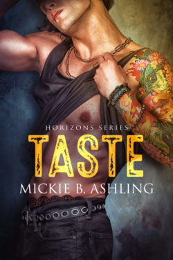 Taste - Mickie B. Ashling - Horizons