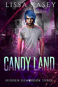 Candyland - Lissa Kasey - Hidden Gems