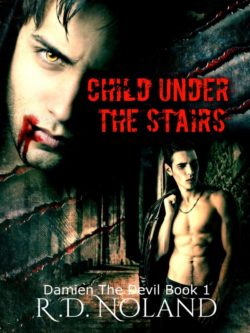 Child Under the Stairs - R.D. Noland - Damien the Devil