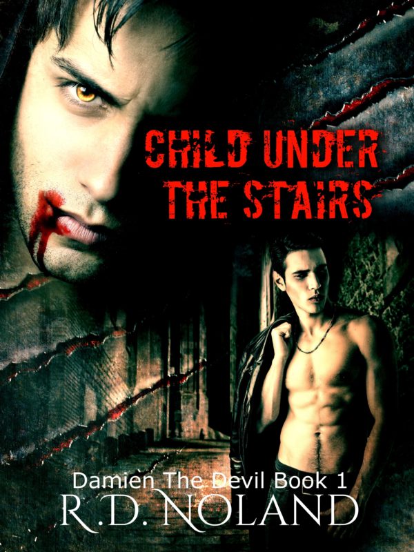 Child Under the Stairs - R.D. Noland - Damien the Devil