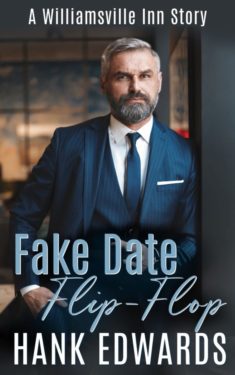 Fake Date Flip-Flop - Hank Edwards - Williamsville Inn