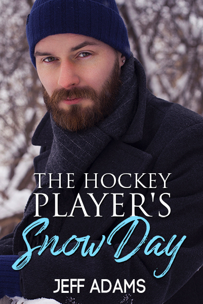 The Hockey Player's Snow Day - Jeff Adams