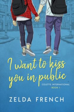 I Want to Kiss You in Public - Zelda French - Colette International