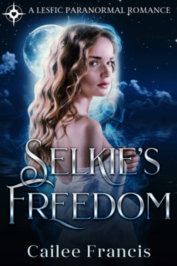 Selkie's Freedom - Cailee Francis