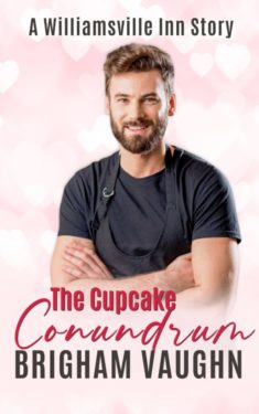 The Cupcake Conundrum - Brigham Vaughn - Williamsville Inn