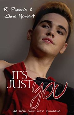 It's Just You - R. Phoenix & Chris McHart