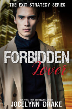 Forbidden Lover - Jocelynn Drake - Exit Strategy