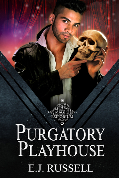 Purgatory Playhouse - E.J. Russell - Magic Emporium