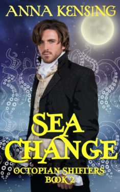Sea Change - Anna Kensing - Octopian Shifters
