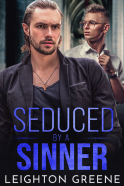 Seduced by a Sinner - Leighton Greene