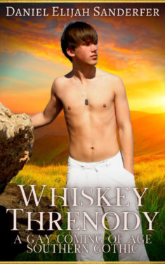 Whiskey Threnody - Daniel Elijah Sanderfer