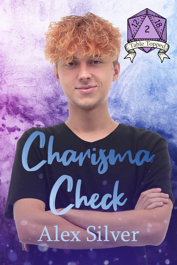 Charisma Check - Alex Silver - Table Topped