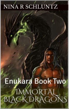 Immortal Black Dragons - Nina R Schluntz - Enukara