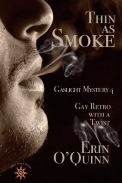 Thin as Smoke - Erin O'Quinn - Gaslight Mysteries