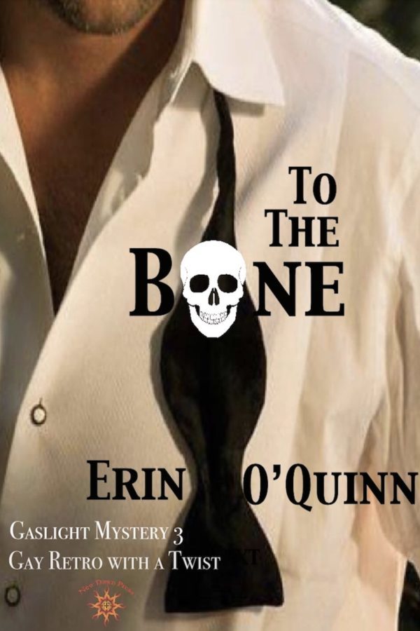 To the Bone - Erin O'Quinn - Gaslight Mysteries