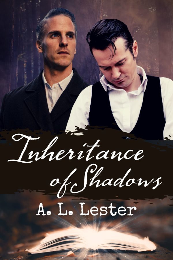 Inheritance of Shadows - A.L. Lester