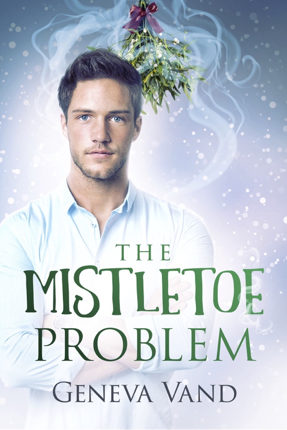 The Mistletoe Problem - Geneva Vand