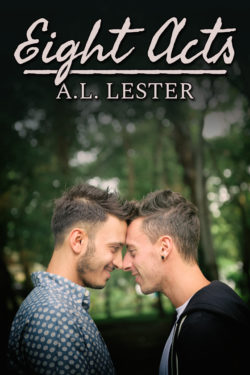 Eight Acts - A.L. Lester