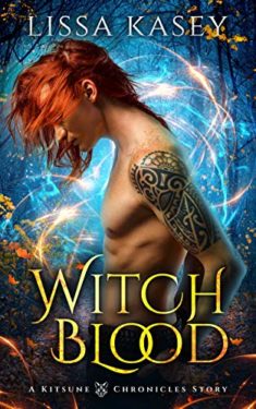 Witch Blood - Lissa Kasey - Kitsune Chronicles