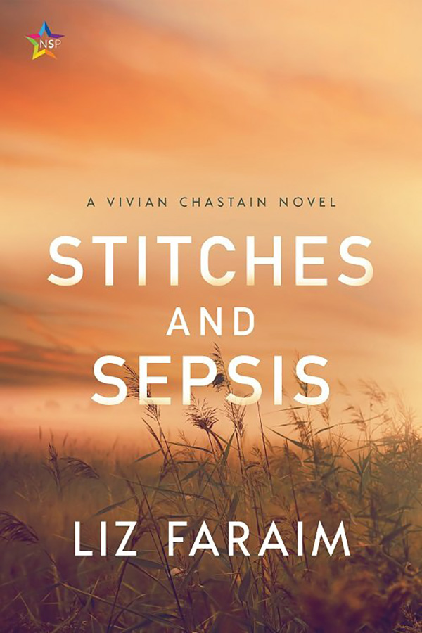 Stiches and Sepsis - Liz Faraim - Vivian Chastain