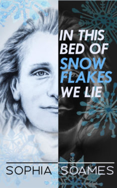 In This Bed of Snowflakes We Lie - Sophia Soames