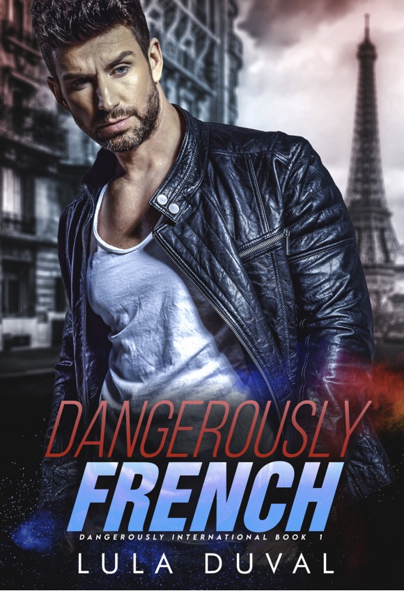 Dangerously French - Lula Duval