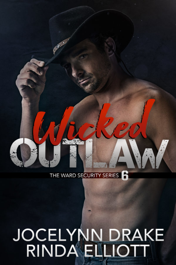 Wicked Outlaw - Jocelyn Drake & Rinda Elliott - Ward Security
