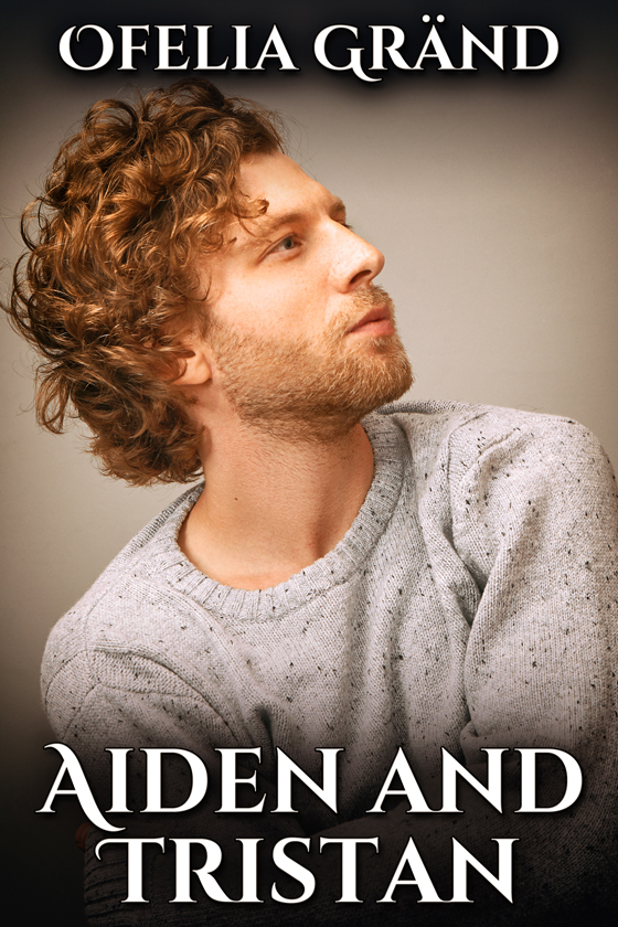 Aiden and Tristan - Ofelia Grand