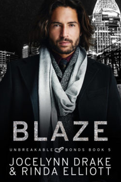 Blaze - Jocelyn Drake & Rinda Elliott - Unbreakable Stories