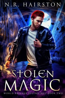 Stolen Magic - N.R. Hairston - World Breaker Beginnings