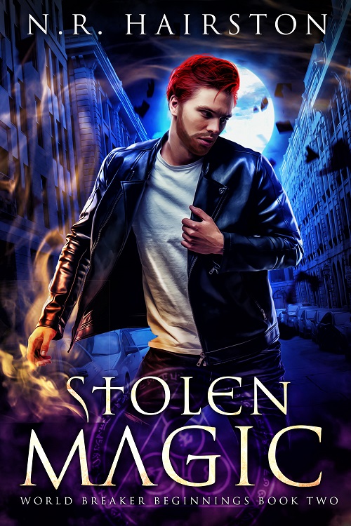 Stolen Magic - N.R. Hairston - World Breaker Beginnings