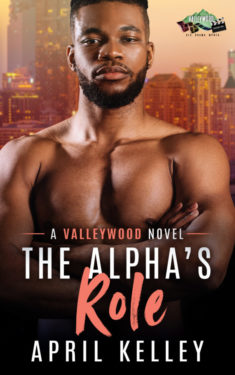 The Alpha's Role - April Kelley - Valleywood