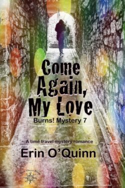 Come Again, My Love - Erin O'Quinn - Burns Mystery