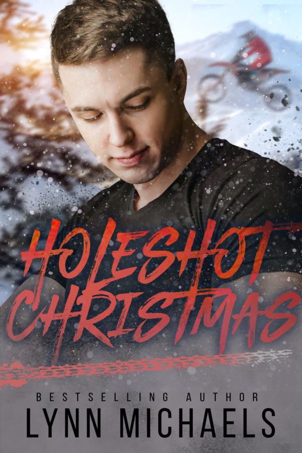 Holeshot Christmas - Lynn Michaels