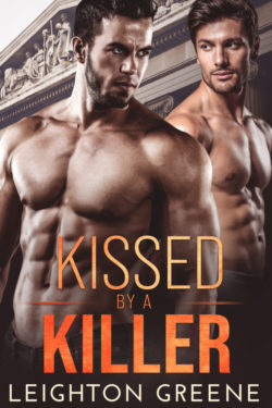 Kissed by a Killer - Leighton Greene