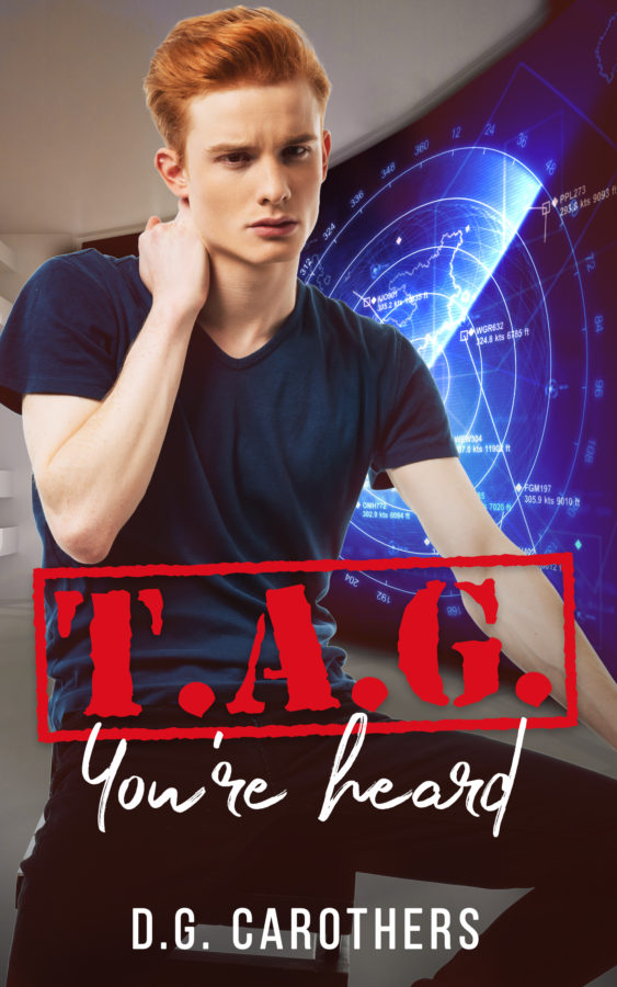 T.A.G. You're Heard - D.G. Carothers