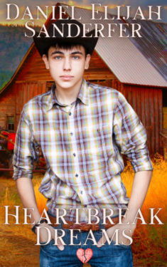Heartbreak Dreams - Daniel Elijah Sanderfer
