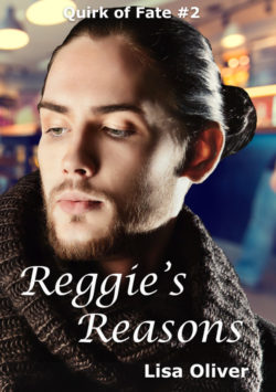 Reggie's Reasons - Lisa Oliver - Quirk of Fate