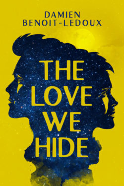 The Love We Hide - Damien Benoit-Ledoux